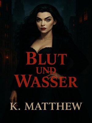 cover image of Blut und Wasser